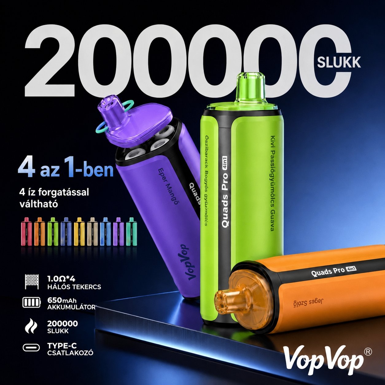 VopVop Quads Pro 4 az 1-ben 200K szippantás termékbemutató
