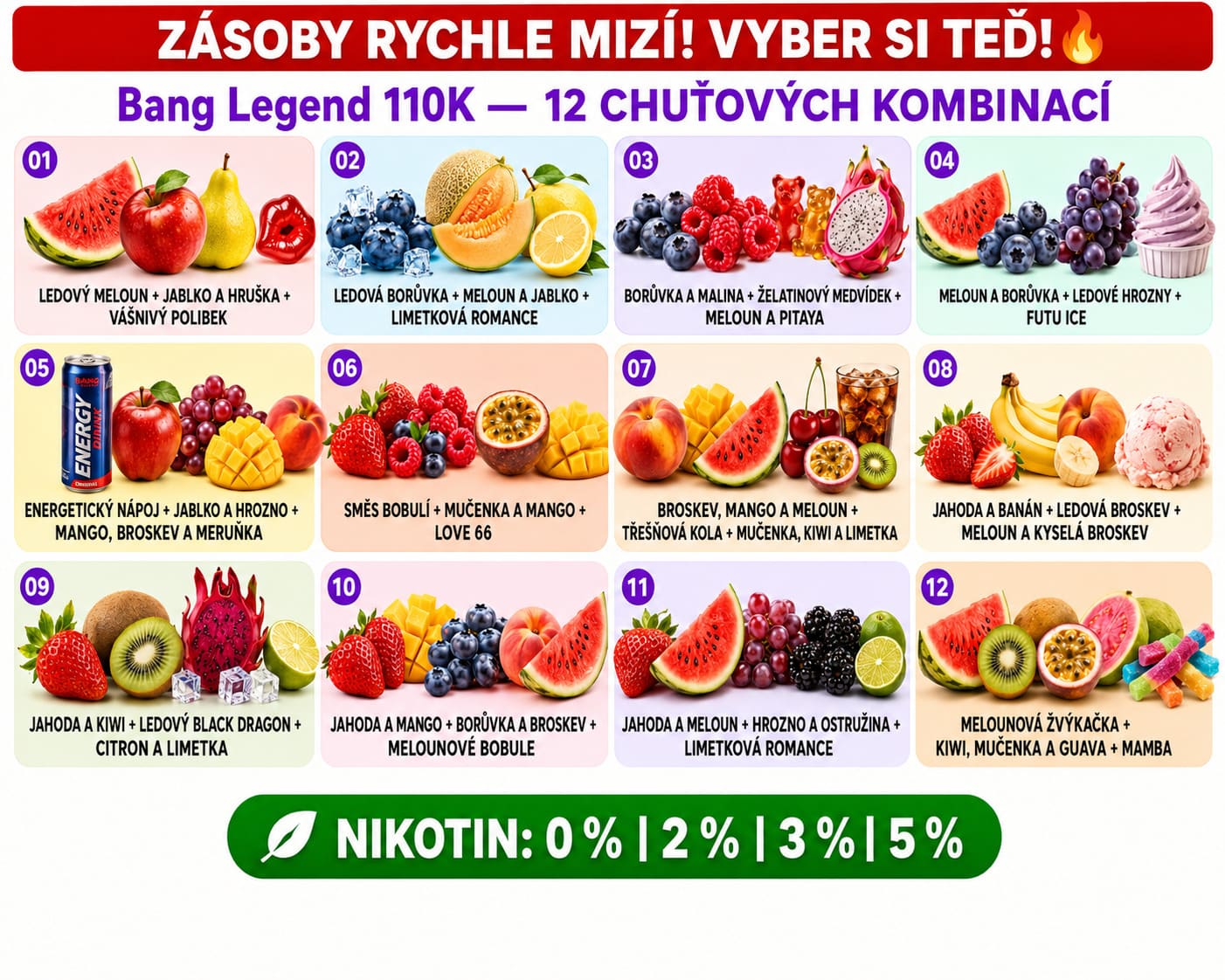 Bang Legend 110K – 12 kombinací příchutí s ovocem, ledovými tóny, colou, energetickým nápojem a tropickými příchutěmi