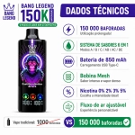 Vape descartável 150K puffs Bang Legend comparação com vape tradicional, maior duração e até 150000 puffs