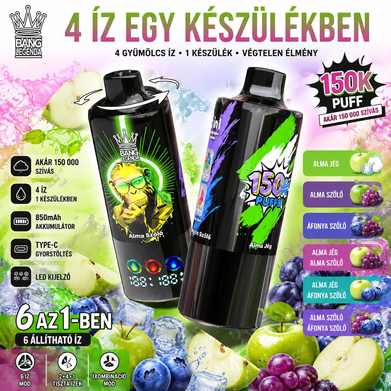 Bang Legend 150K 6 az 1-ben Eldobható Vape | 150 000 Slukk | USB-C Újratölthető E-cigi | 6 Íz Egy Készülékben