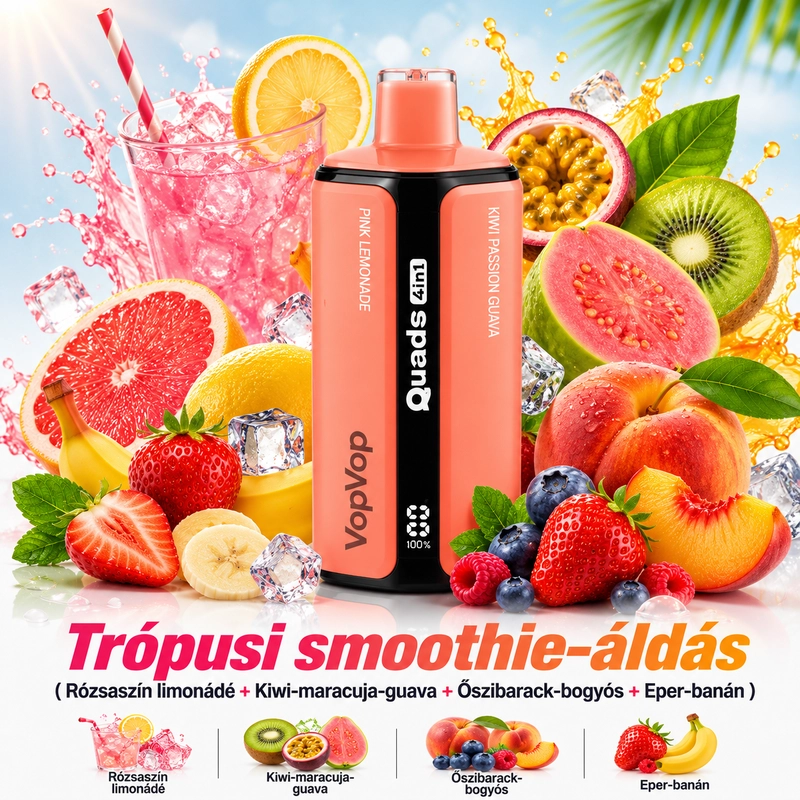 VOPVOP Quads 4 in 1 120K eldobható vape Trópusi smoothie áldás Rózsaszín limonádé Kiwi maracuja guava Őszibarack bogyós Eper banán Hungary vape tropical flavor